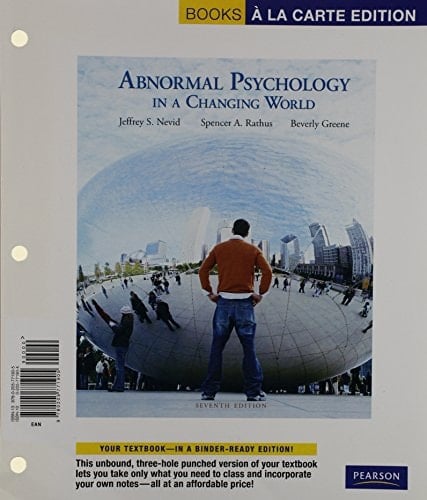 Abnormal Psychology in a Changing World (Books a la Carte)