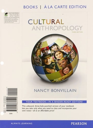 Cultural Anthropology, Books a la Carte Edition (3rd Edition)