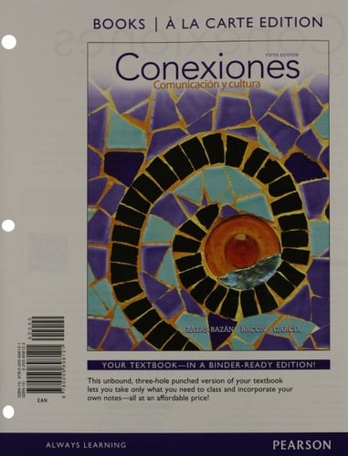 Conexiones: Comunicacion y cultura, Books a la Carte Edition