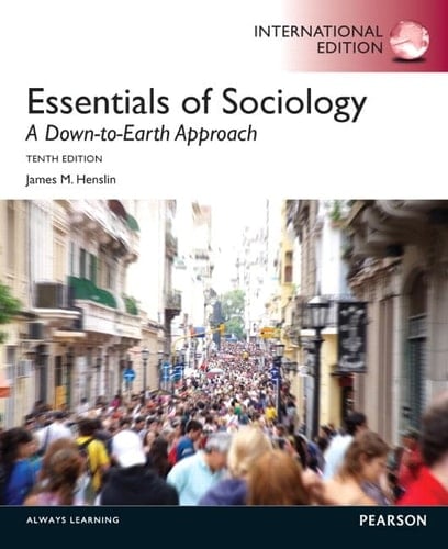 Essentials of Sociology: A Down-To-Earth Approach