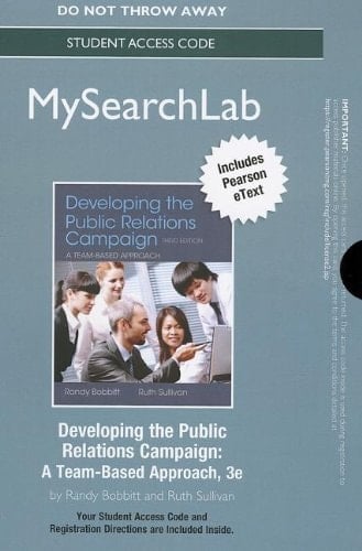 MySearchLab with Pearson eText -- Standalone Access Card -- Developing the Public Relations Campaign (3rd Edition)