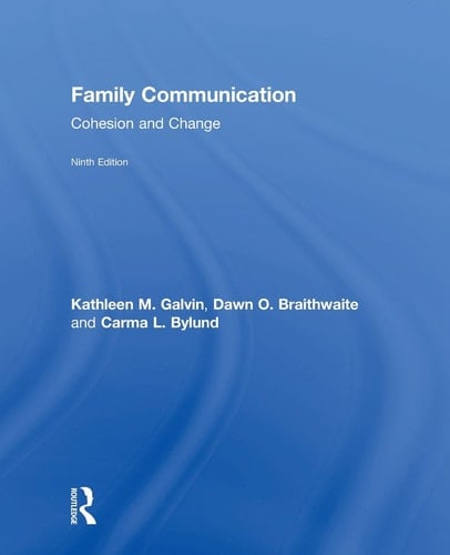 Family Communication: Cohesion and Change (9th Edition)