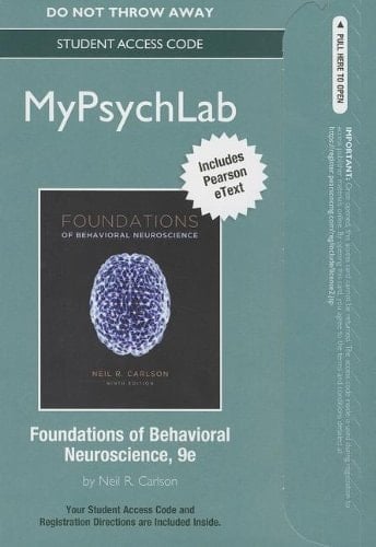 Foundations of Behavioral Neuroscience MyPsychLab Access Code: Includes Pearson Etext