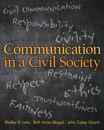 Communication in a Civil Society Plus NEW MyCommunicationLab with Pearson eText -- Access Card Package