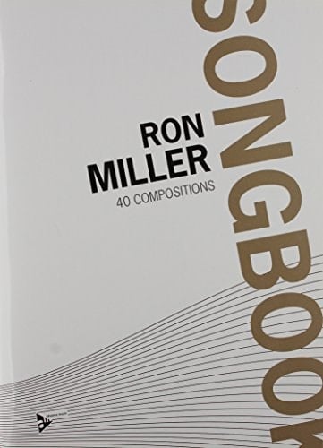 Ron Miller Songbook: 40 Compositions