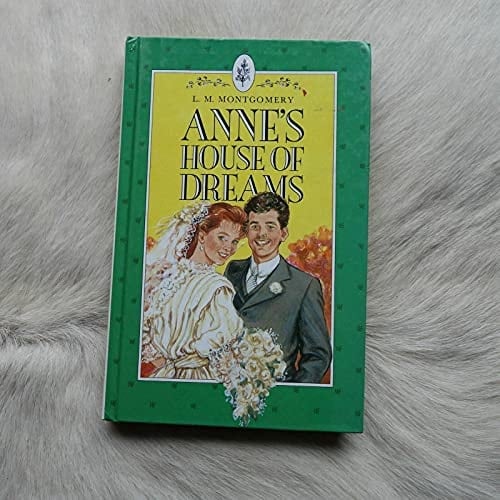 ANNE'S HOUSE OF DREAMS