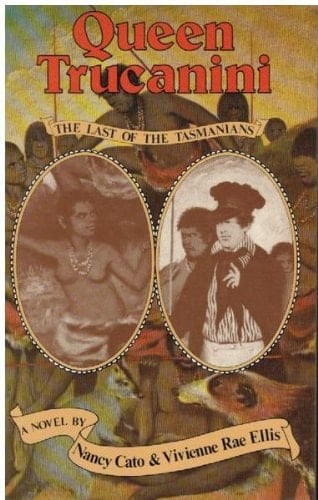 Queen Trucanini : The Last of the Tasmanians