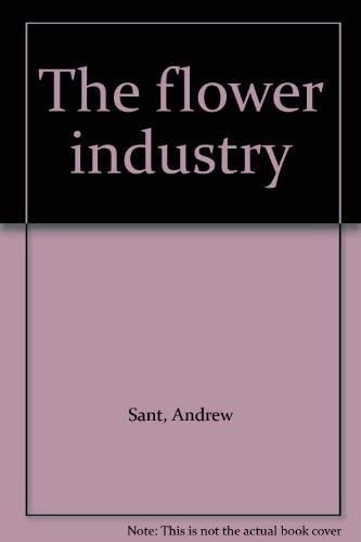 The flower industry