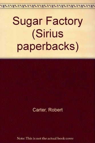 Sugar Factory (Sirius Paperbacks)