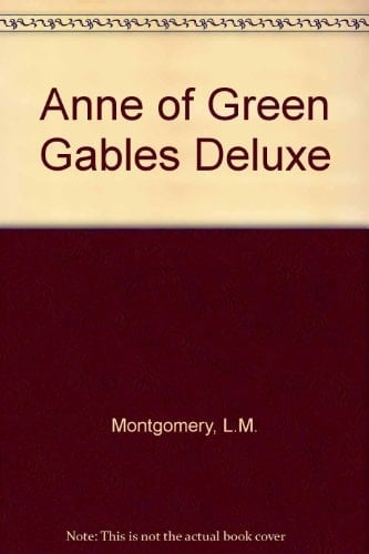 Anne of Green Gables Deluxe
