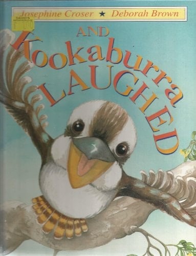 And Kookaburra Laughed