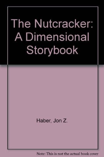 The Nutcracker: A Dimensional Storybook