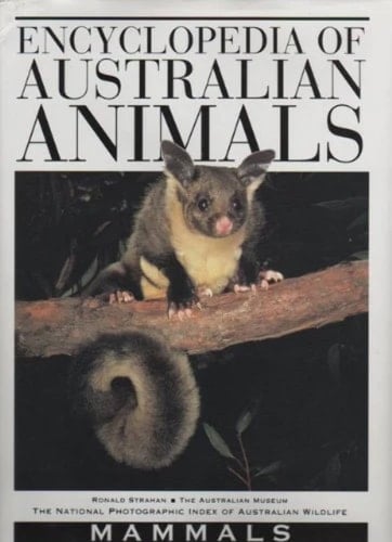 Encyclopedia of Australian Animals: Mammals
