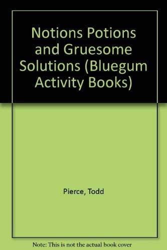Notions Potions and Gruesome Solutions (Bluegum Activity Books)