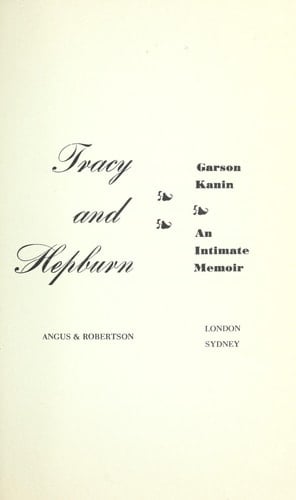 TRACY AND HEPBURN: An Intimate Memoir.