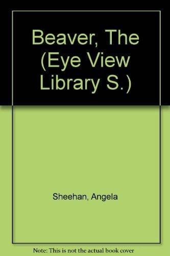 Beaver, The (Eye-view Lib.)