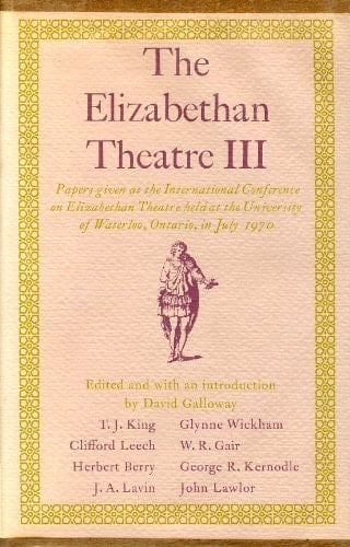 The Elizabethan Theatre III: Papers