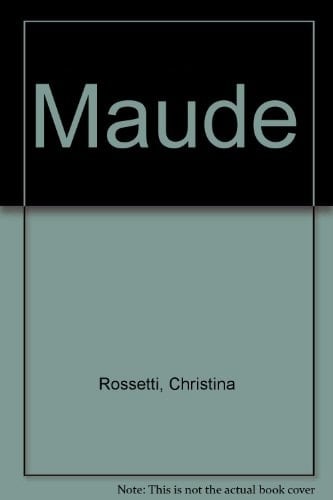 Maude: Prose and Verse