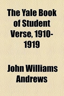 Yale Book of Student Verse, 1910-1919