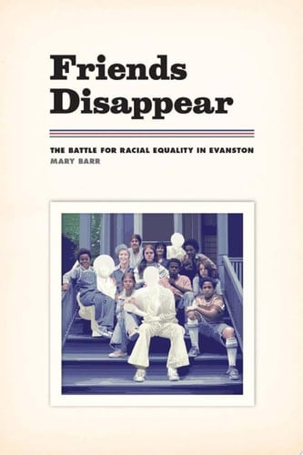 Friends Disappear The Battle for Racial Equality in Evanston