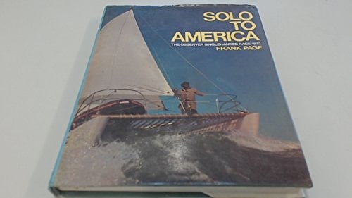 Solo to America The Observer Single-handed Race 1972