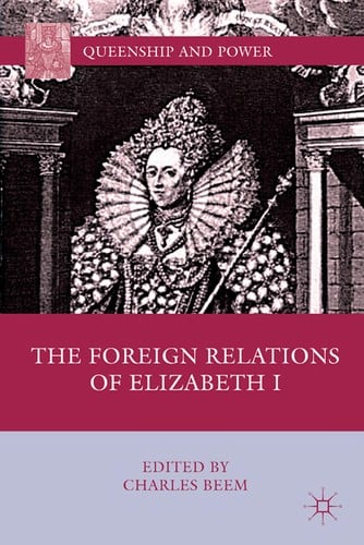 The foreign relations of Elizabeth I