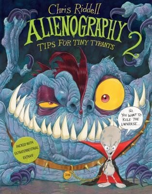 Alienography 2 Tips For Tiny Tyrants