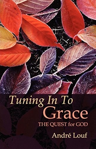 Tuning in to Grace Quest for God