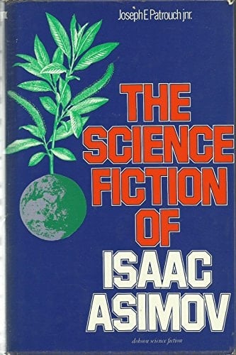 The Science Fiction of Isaac Asimov
