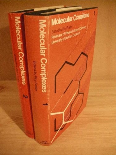 Molecular Complexes Volume 1