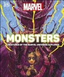 Marvel Monsters Creatures Of The Marvel Universe Explored