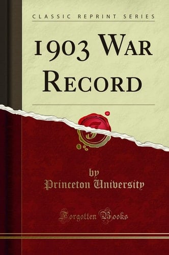 1903 War Record (Classic Reprint)