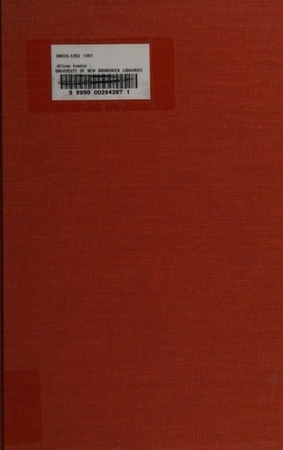 The African Frontier: The Reproduction of Traditional African Societies