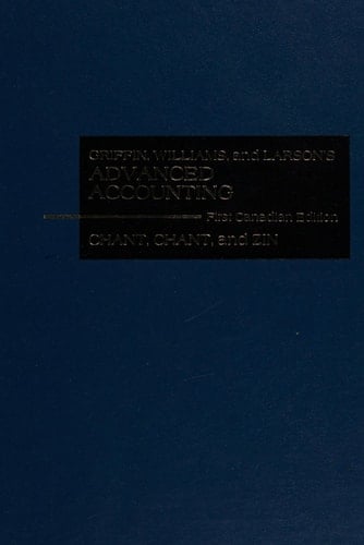 Griffin, Williams, and Larson's Advanced Accounting