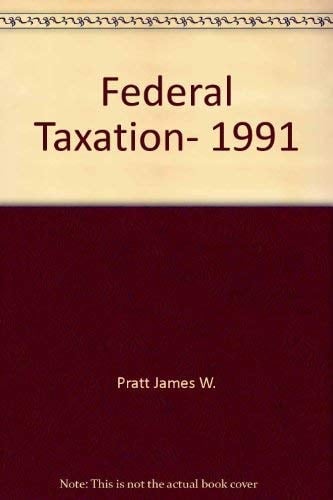 Federal Taxation, 1991