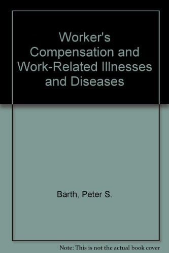 Workers' Compensation and Work-related Illnesses and Diseases