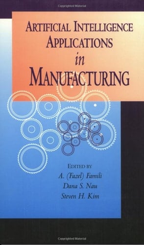 Artificial Intelligence Applications in Manufacturing