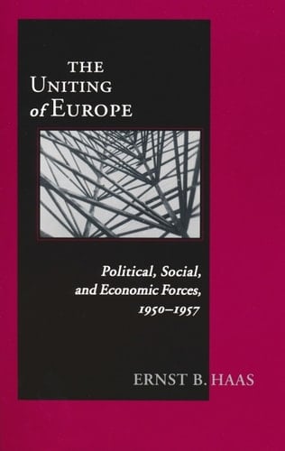 Uniting Of Europe Political, Social, and Economic Forces, 1950-1957