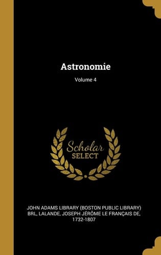 Astronomie; Volume 4