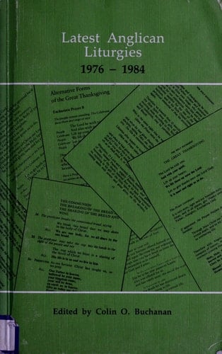 Latest Anglican Liturgies, 1976-1984