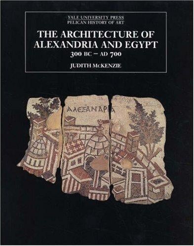 architecture of Alexandria and Egypt, c. 300 B.C. to A.D. 700