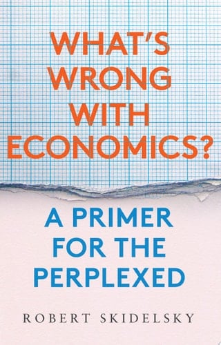 What’s Wrong with Economics?