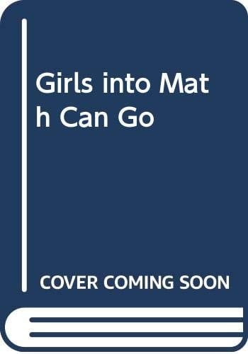 Girls Into Maths Can Go