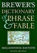 Brewer's Dictionary of Contemporary Phrase and Fable