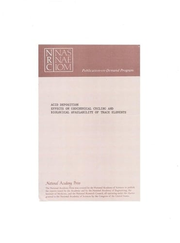 Acid Deposition Effects on Geochemical Cycling and Biological Availability of Trace Elements