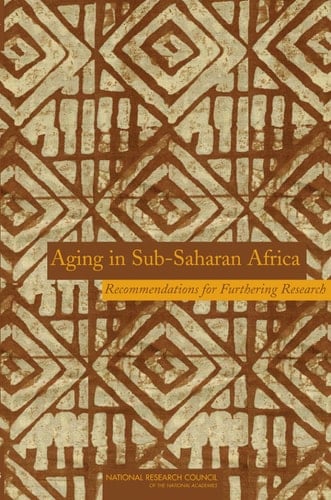 Aging in Sub-Saharan Africa Recommendations for Furthering Research