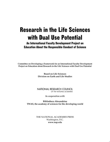 Research in the Life Sciences with Dual Use Potential An International Faculty Development Project on Education About the Responsible Conduct of Science