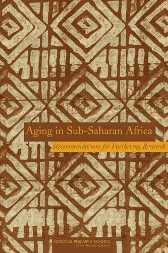 Aging in Sub-Saharan Africa Recommendations for Furthering Research