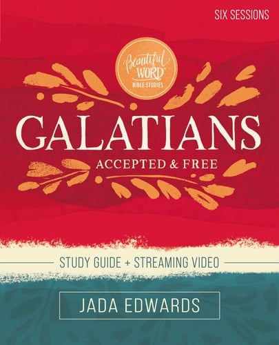 Galatians Bible Study Guide Plus Streaming Video Accepted and Free