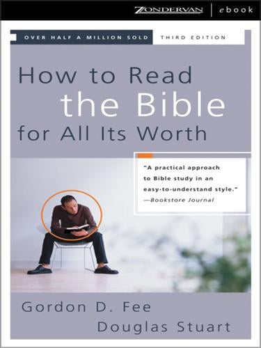 How To Read The Bible For All Its Worth